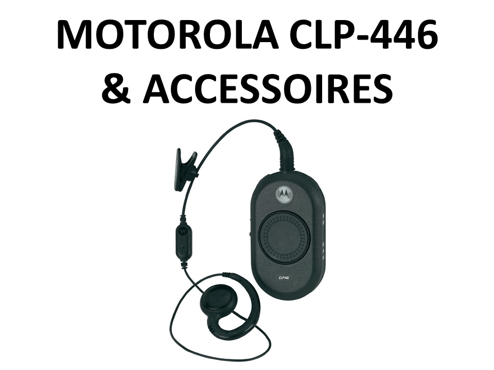 Walkies4Events - Verkoop - Offerte - Vergunningsvrije walkietalkies - Motorola CLP446 - HKPN4007A